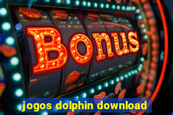 jogos dolphin download